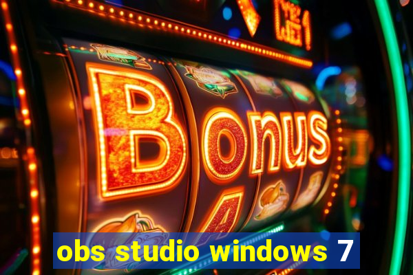 obs studio windows 7